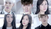 S.M.The Ballad- Breath中文版