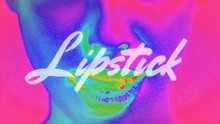 Lipstick 歌词版