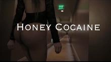 CoCo（Honey Cocaine）