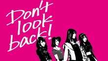 Don't look back！